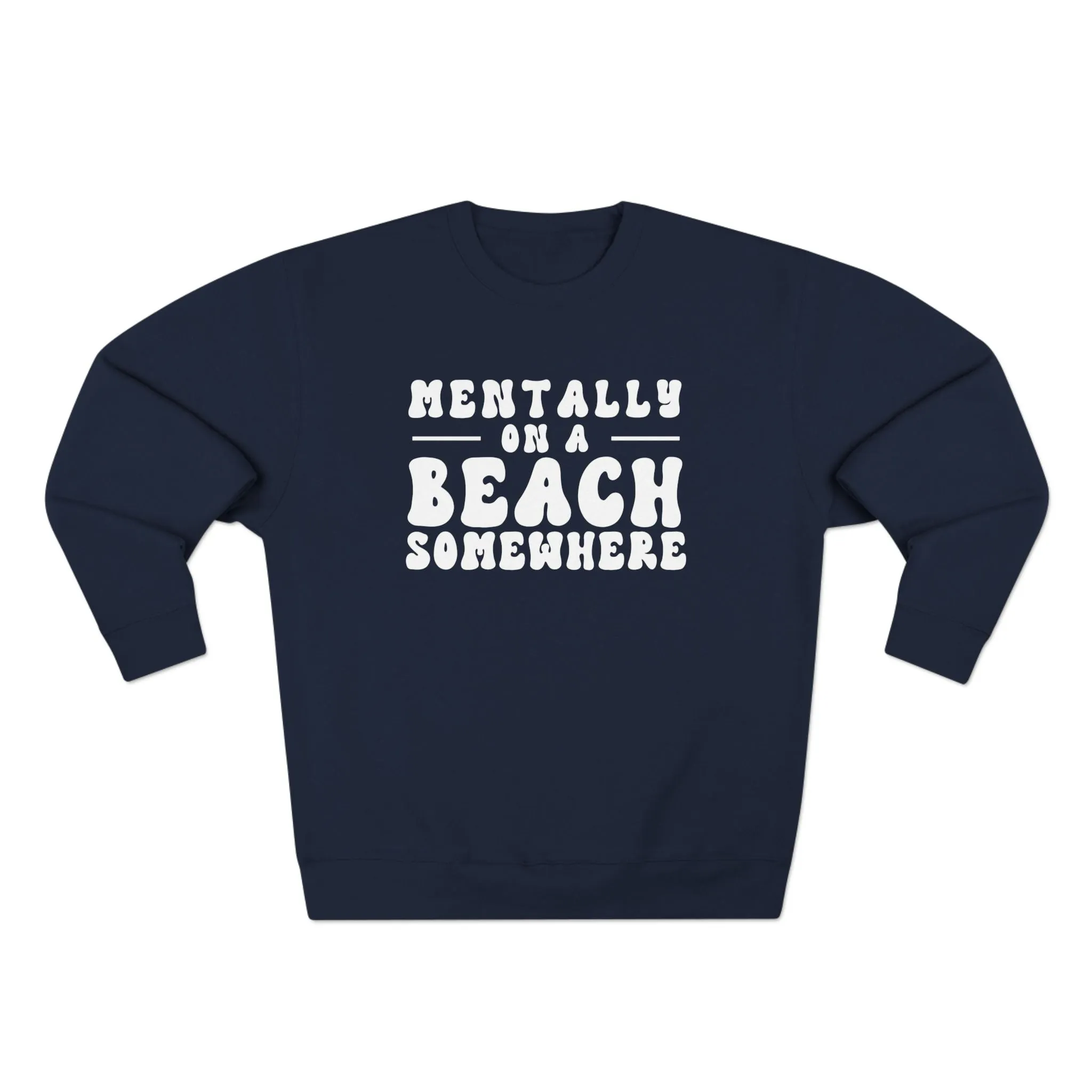 Relaxed Beach Vibes Unisex Crewneck Sweatshirt - "Mentally on a Beach Somewhere"
