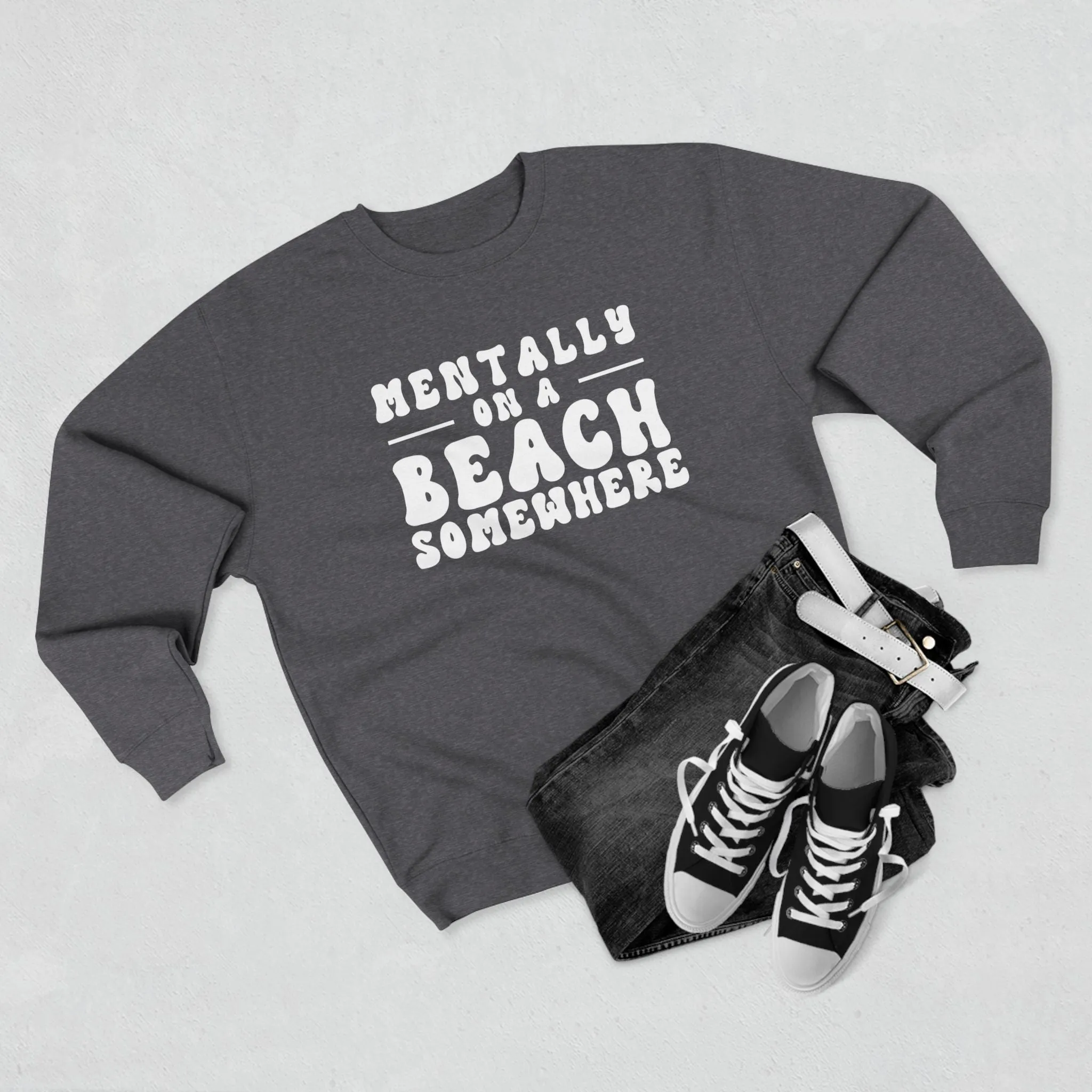 Relaxed Beach Vibes Unisex Crewneck Sweatshirt - "Mentally on a Beach Somewhere"