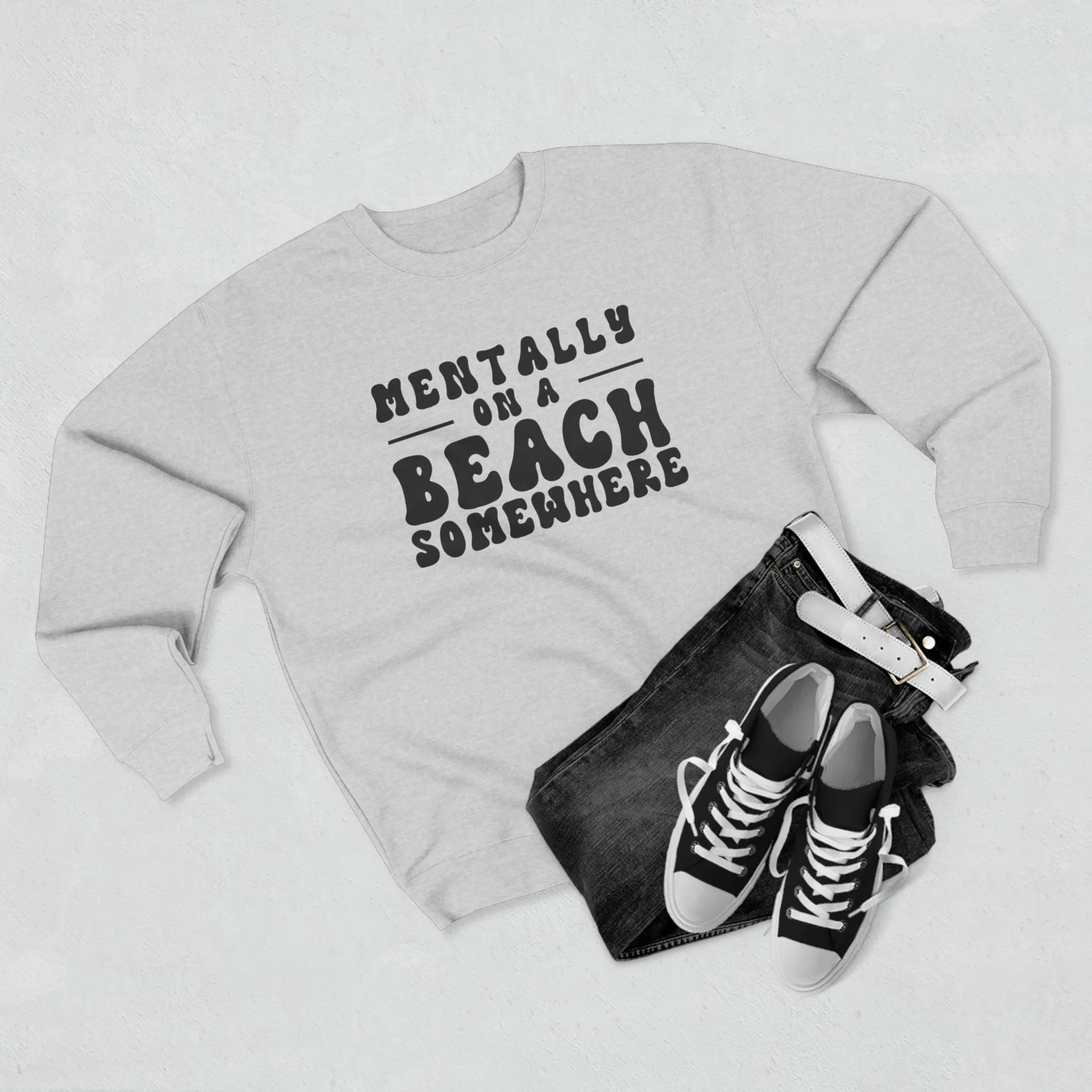 Relaxed Beach Vibes Unisex Crewneck Sweatshirt - "Mentally on a Beach Somewhere"